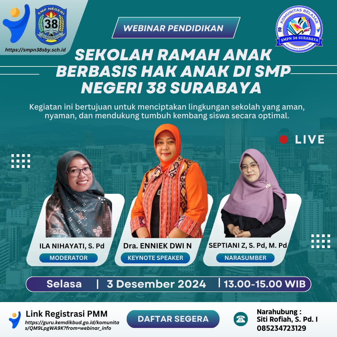 Berbagi Praktik Baik Sekolah Ramah Anak berbasis Hak Anak di SMP Negeri 38 Surabaya